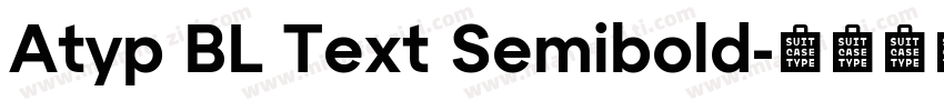 Atyp BL Text Semibold字体转换